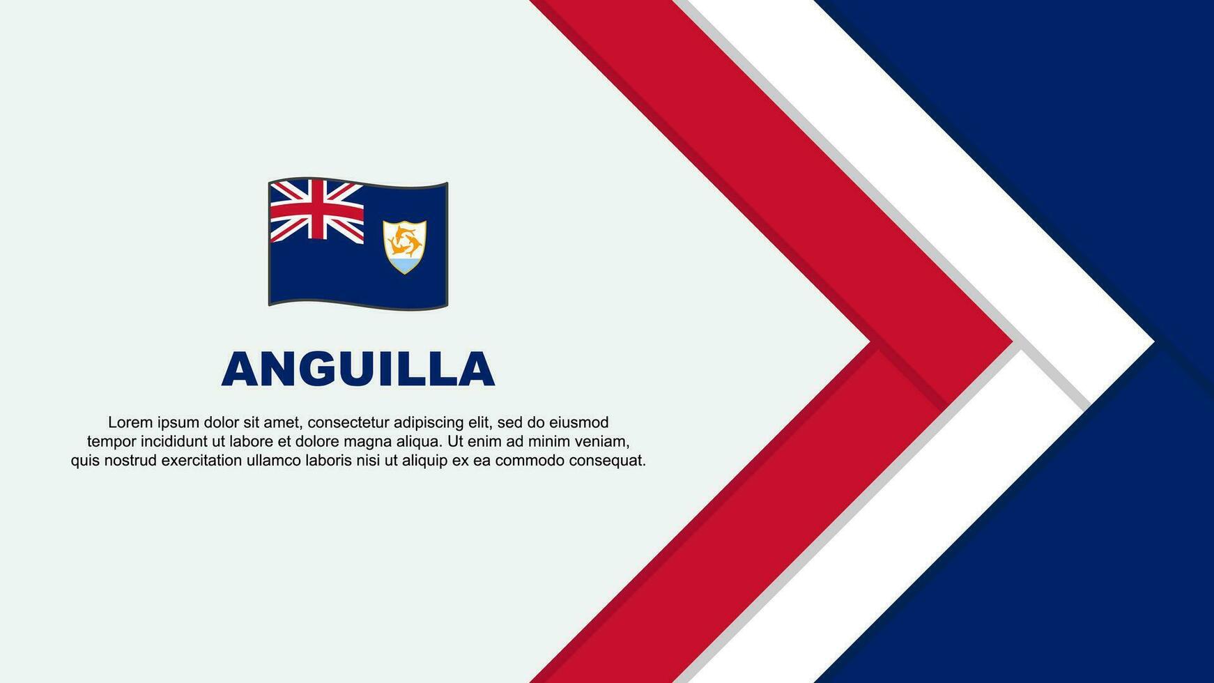 Anguilla Flag Abstract Background Design Template. Anguilla Independence Day Banner Cartoon Vector Illustration. Anguilla Cartoon