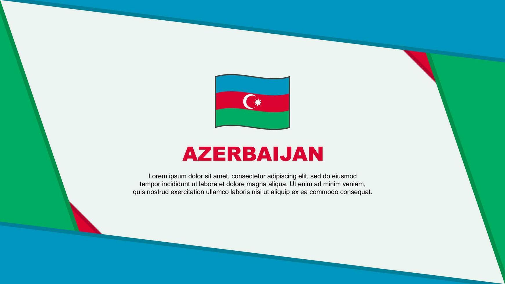 Azerbaijan Flag Abstract Background Design Template. Azerbaijan Independence Day Banner Cartoon Vector Illustration. Azerbaijan Independence Day