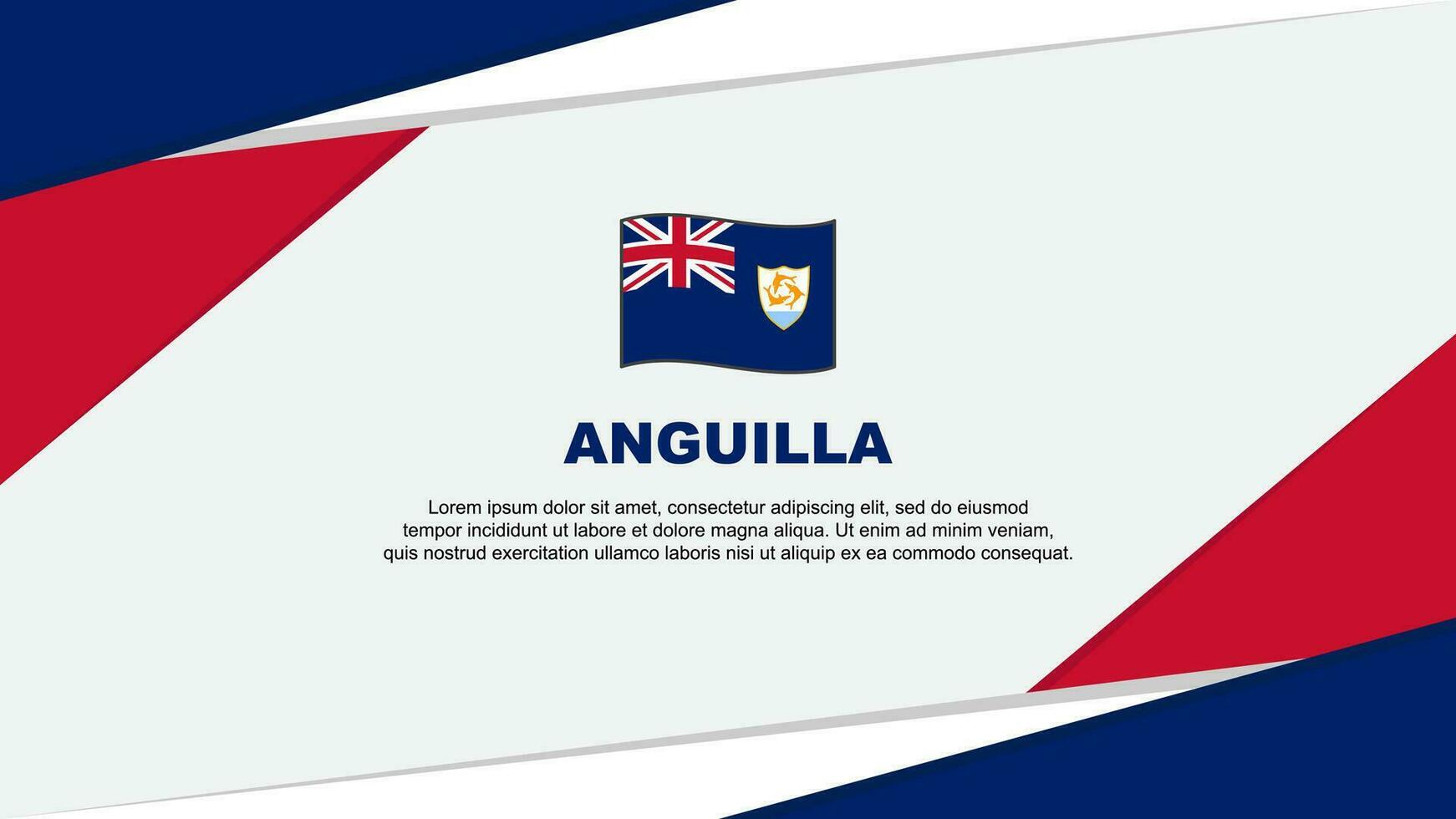 Anguilla Flag Abstract Background Design Template. Anguilla Independence Day Banner Cartoon Vector Illustration. Anguilla