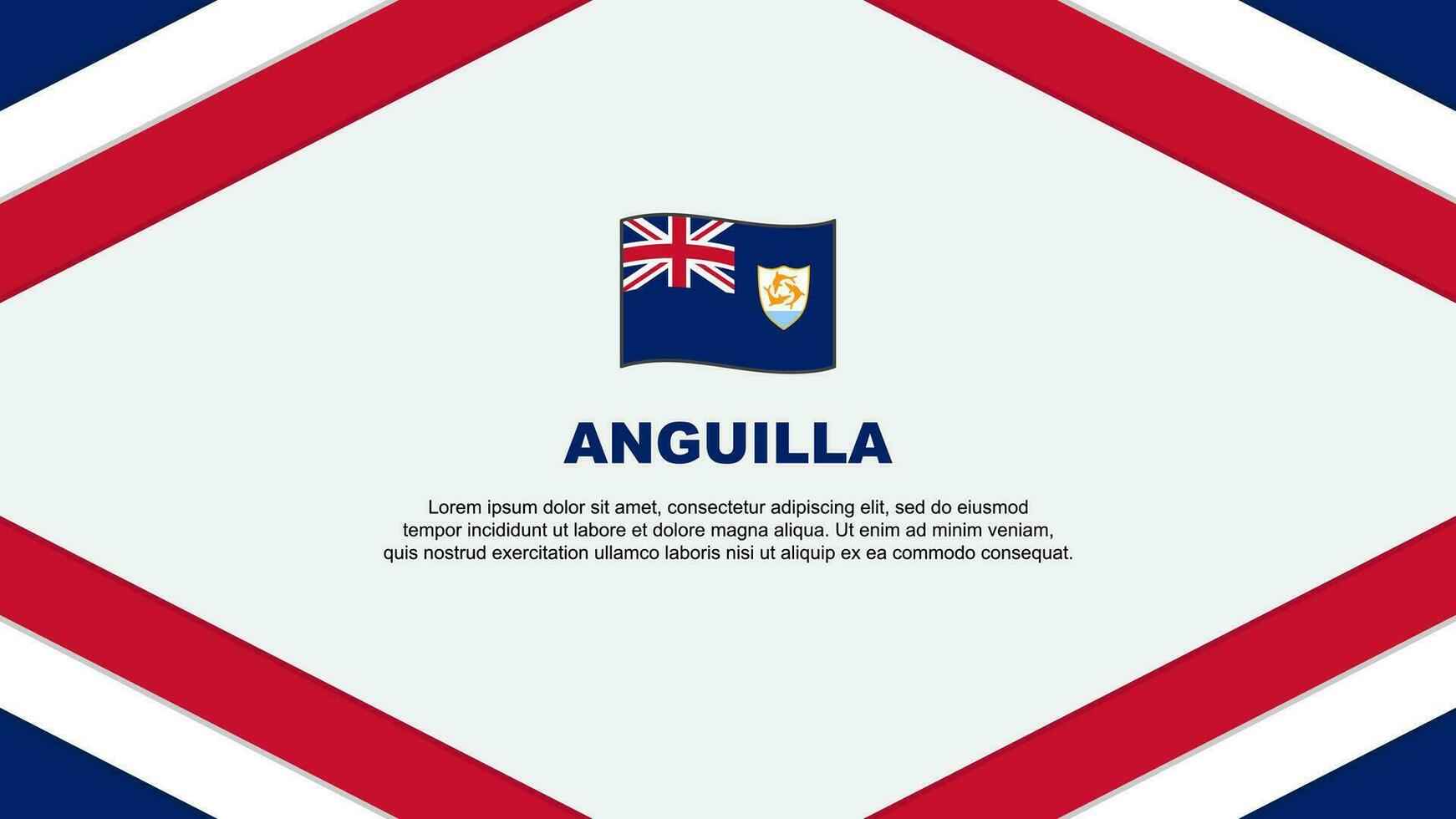 Anguilla Flag Abstract Background Design Template. Anguilla Independence Day Banner Cartoon Vector Illustration. Anguilla Template