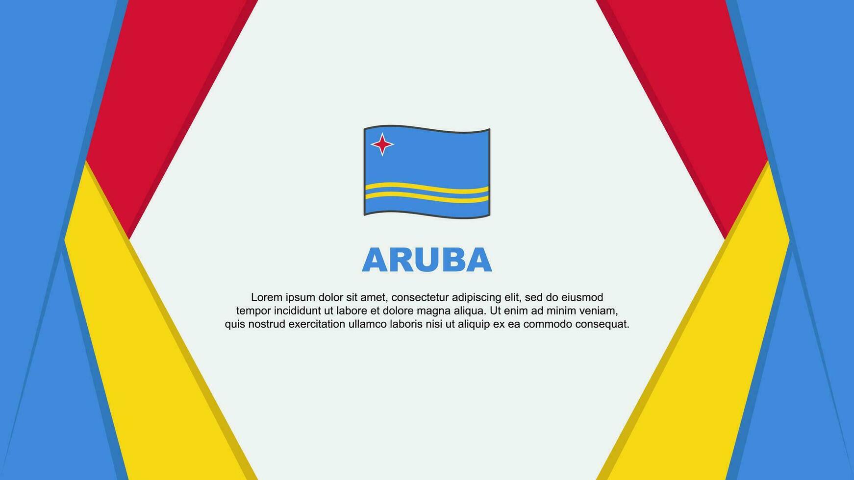 Aruba Flag Abstract Background Design Template. Aruba Independence Day Banner Cartoon Vector Illustration. Aruba Background