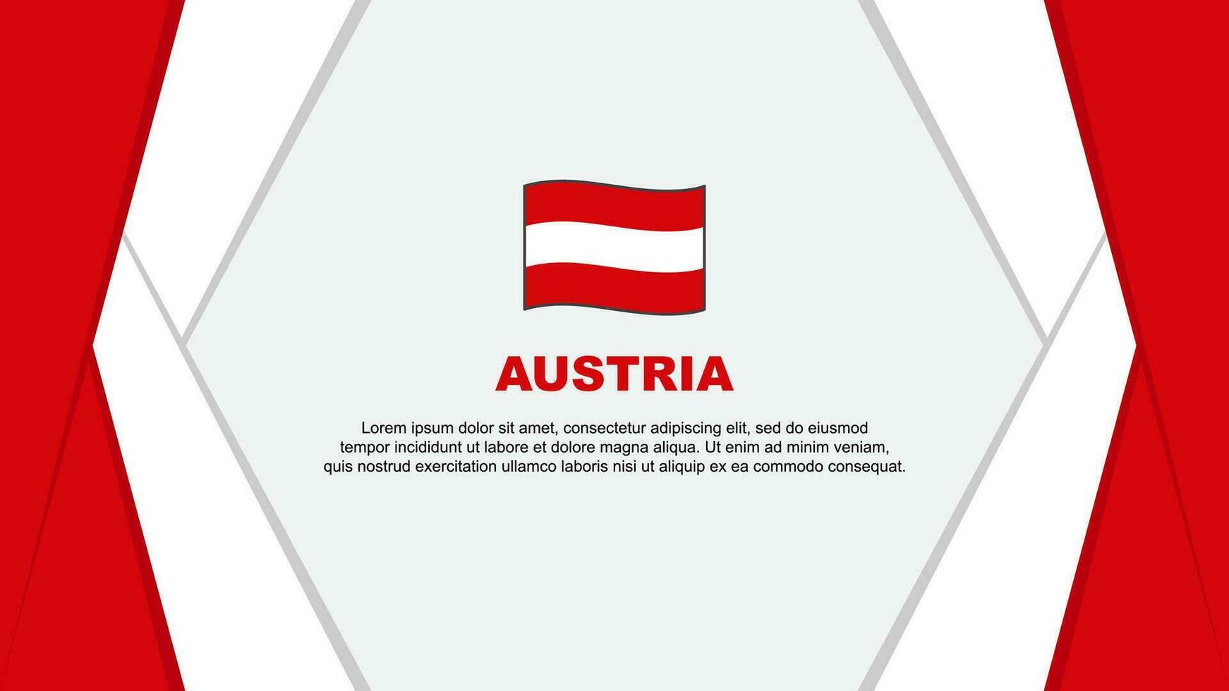 Austria Flag Abstract Background Design Template. Austria Independence Day Banner Cartoon Vector Illustration. Austria Background