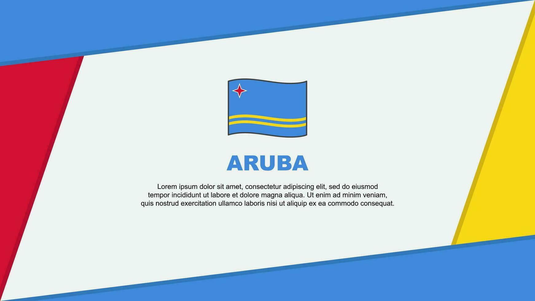 Aruba Flag Abstract Background Design Template. Aruba Independence Day Banner Cartoon Vector Illustration. Aruba Banner