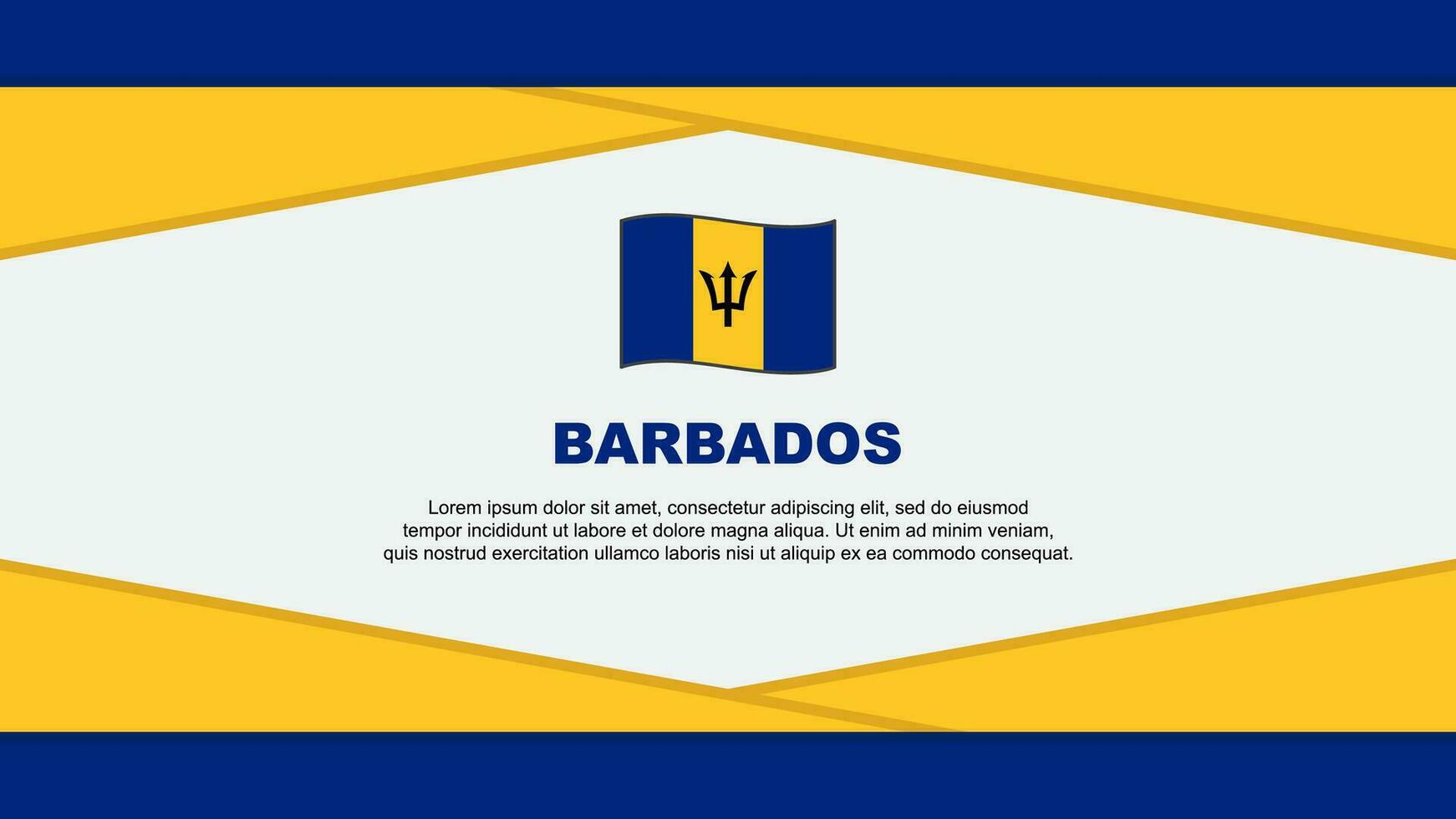 Barbados Flag Abstract Background Design Template. Barbados Independence Day Banner Cartoon Vector Illustration. Barbados Vector