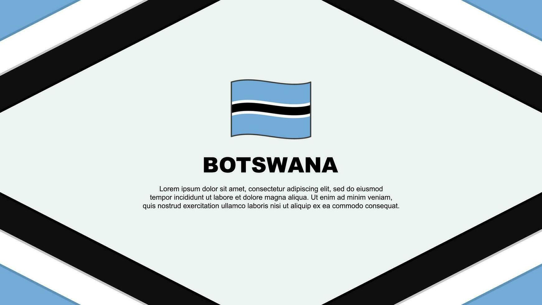 Botswana Flag Abstract Background Design Template. Botswana Independence Day Banner Cartoon Vector Illustration. Botswana Template