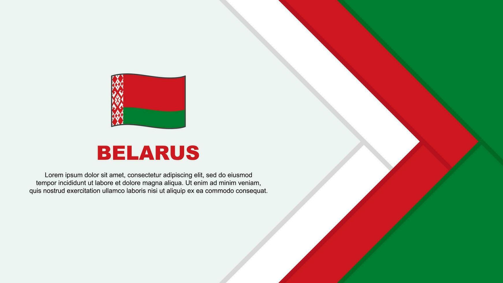 Belarus Flag Abstract Background Design Template. Belarus Independence Day Banner Cartoon Vector Illustration. Belarus Cartoon
