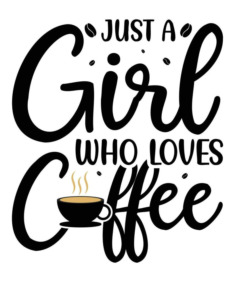 Coffee Tshirt design vector. Use for T-Shirt, mugs, stickers, Cards, etc. vector