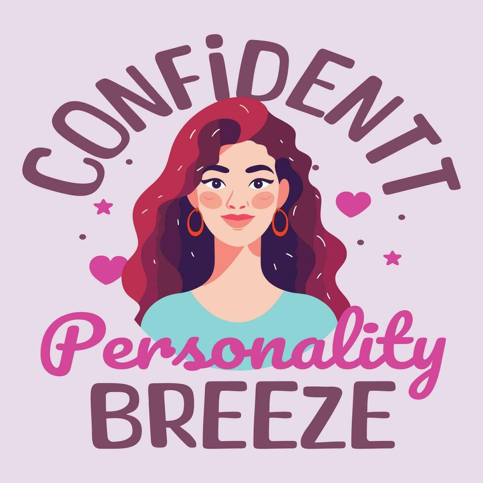 Be Confident, Vector Illustration of Breezy Personalities