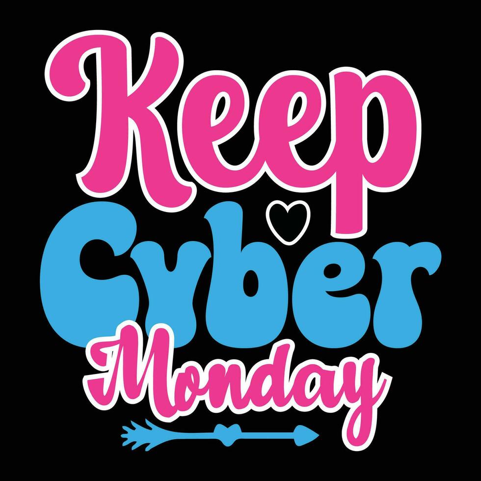 Cyber monday awesome retro  design  for t-shirt, cards, frame artwork, bags, mugs, stickers, tumblers, phone cases, print etc. vector