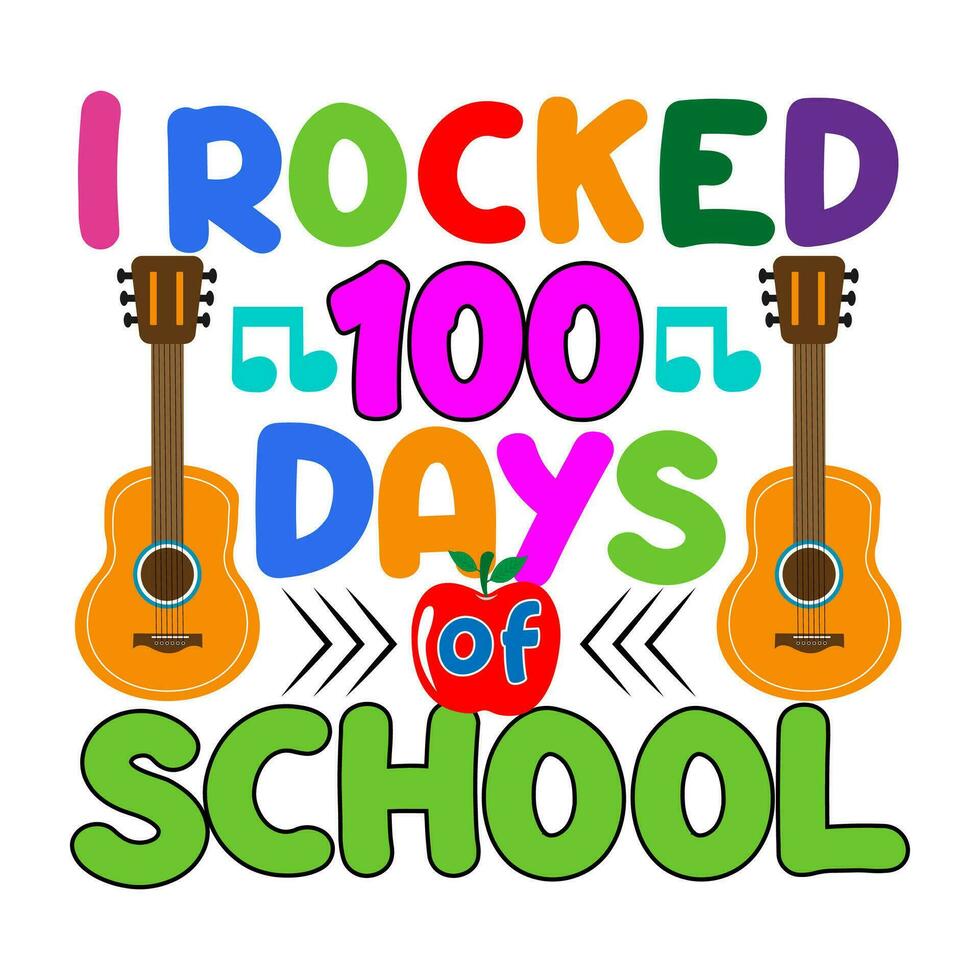 I rocked 100 days of school. 100 days school T-shirt design. vector