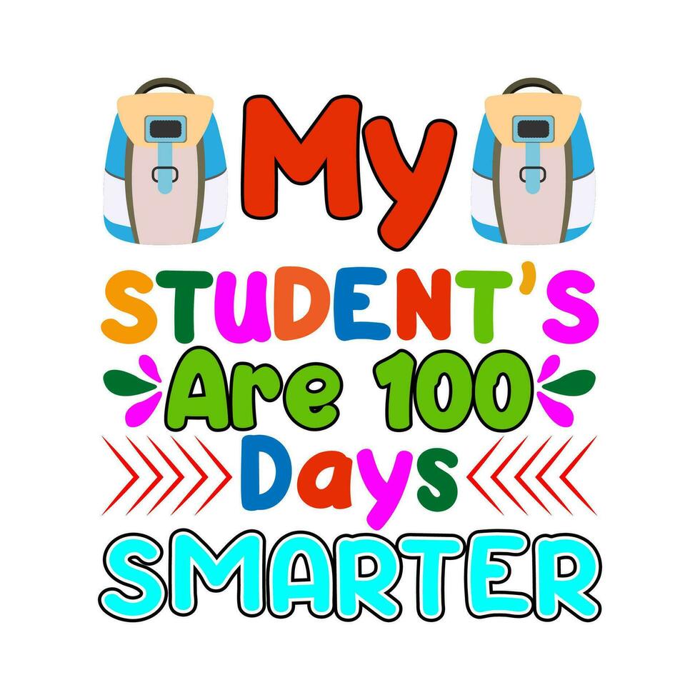 My student's are 100 days smarter. vector