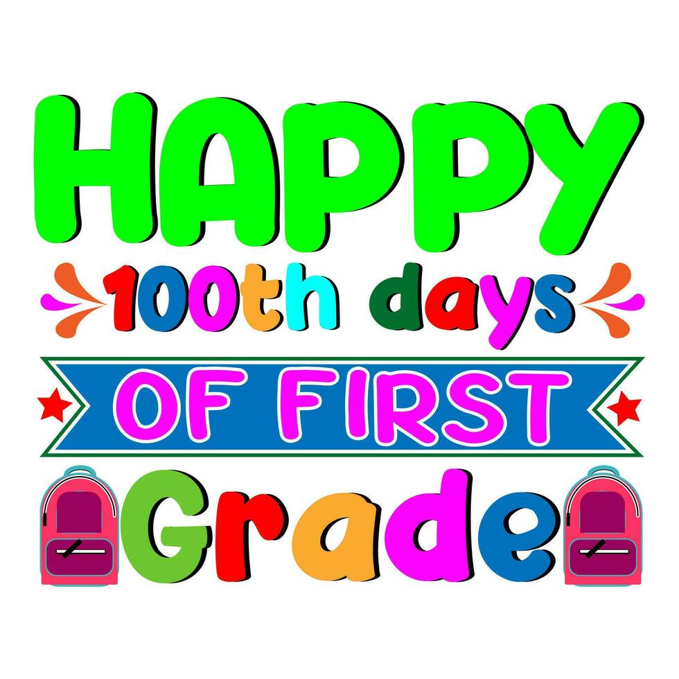 Happy 100 days of first grade. 100 days school T-shirt design. vector