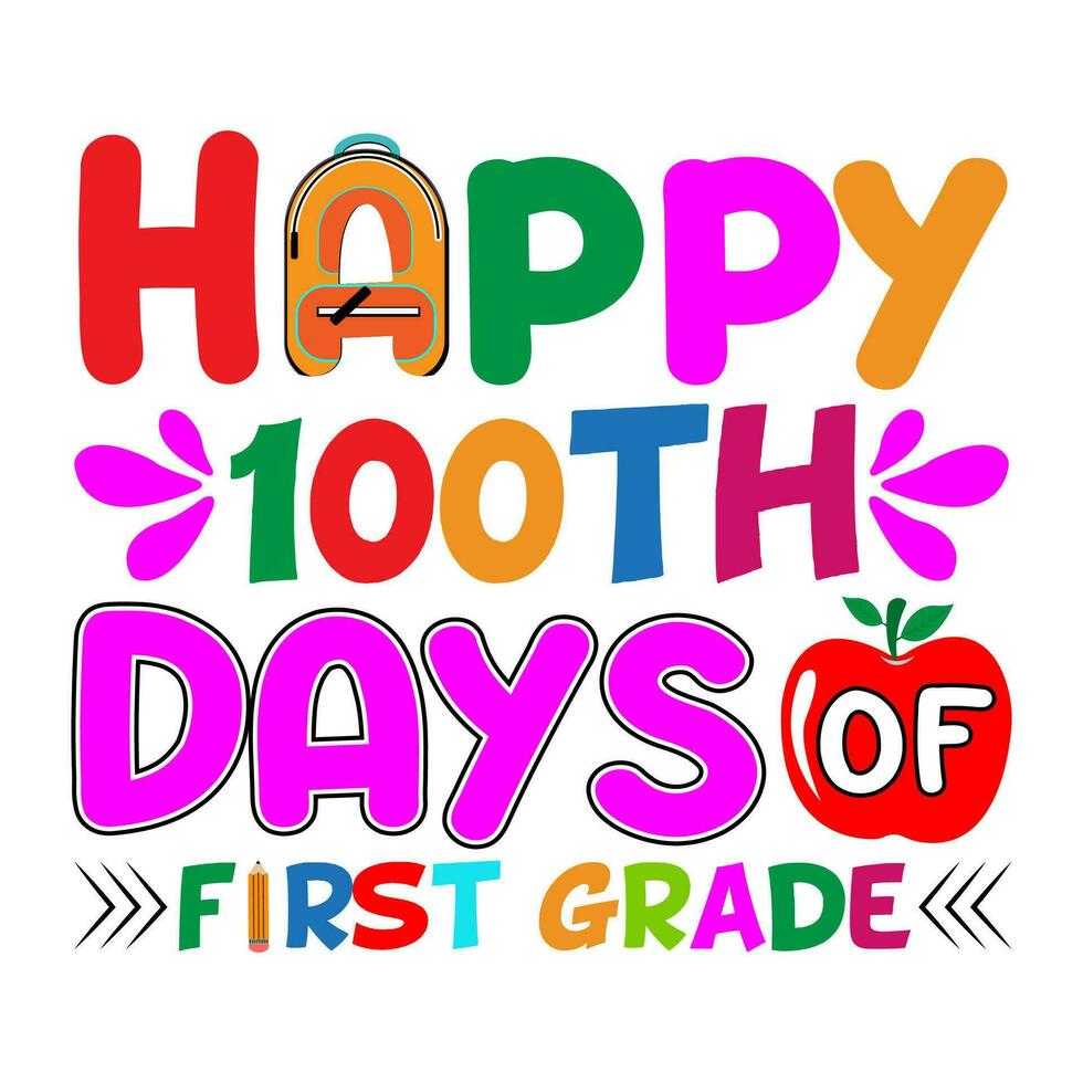 Happy 100 days of first grade. 100 days school T-shirt design. vector