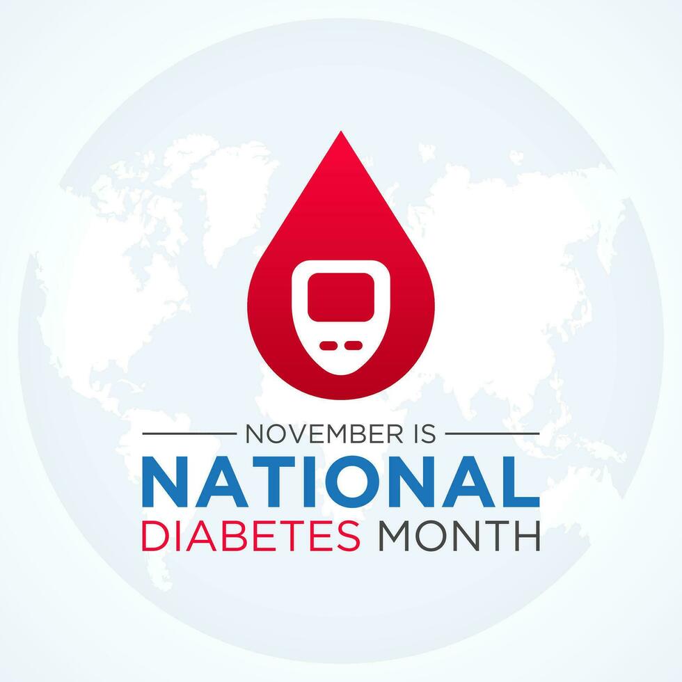 Diabetes awareness month is observed every year in november. November is Diabetes awareness month. Vector template for banner, greeting card, poster with background. Vector illustration.