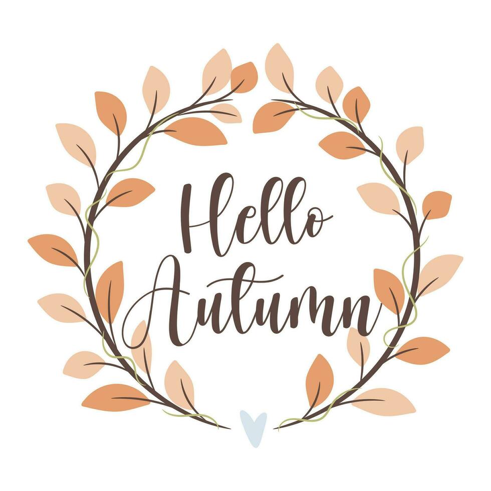 Hello Autumn. Abstract foliage wreath. Vector illustration.