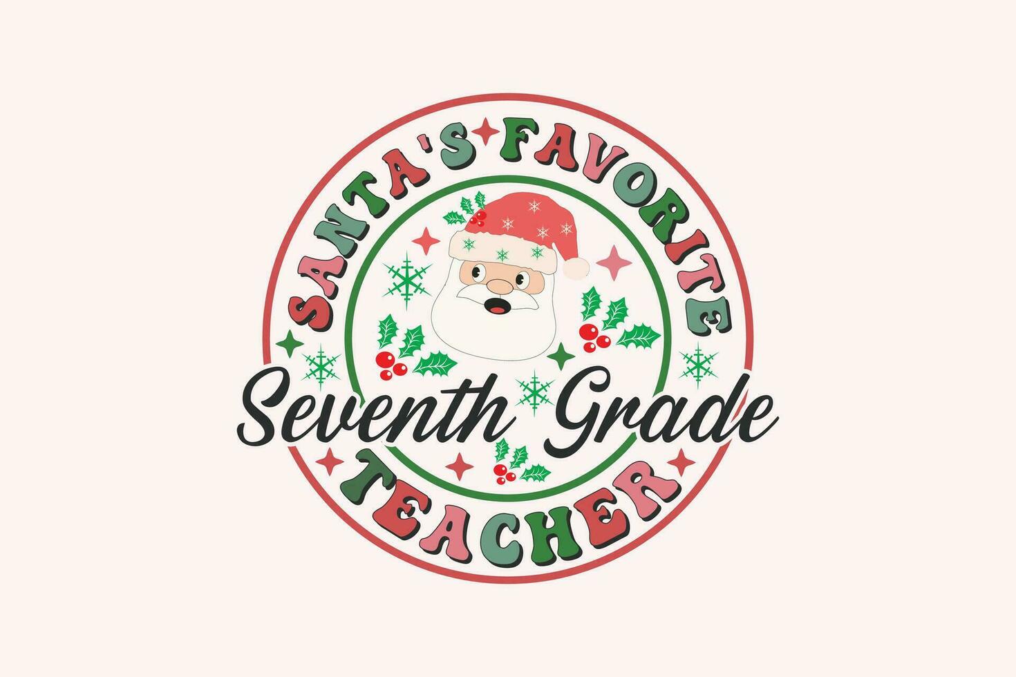 Santa's Favorite Seventh Grade Teacher Christmas Retro Typography T-shirt design vector