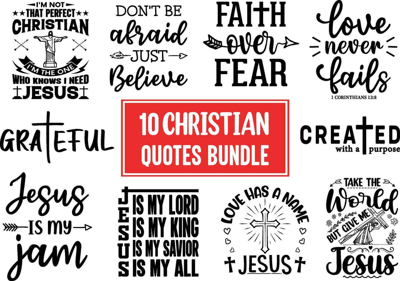 Christian quotes SVG designs bundle, Christian quotes t shirt designs, set of Christian quotes typography lettering, religion quotes and sayings vector craft