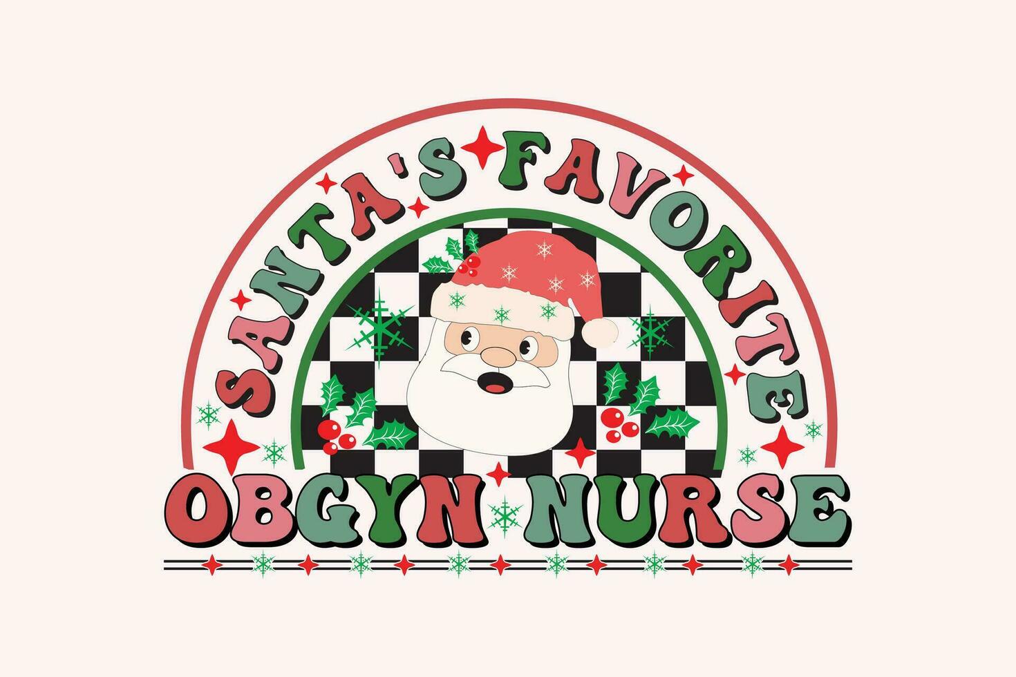 Santa's Favorite Nures Christmas Retro Typography T-shirt design vector