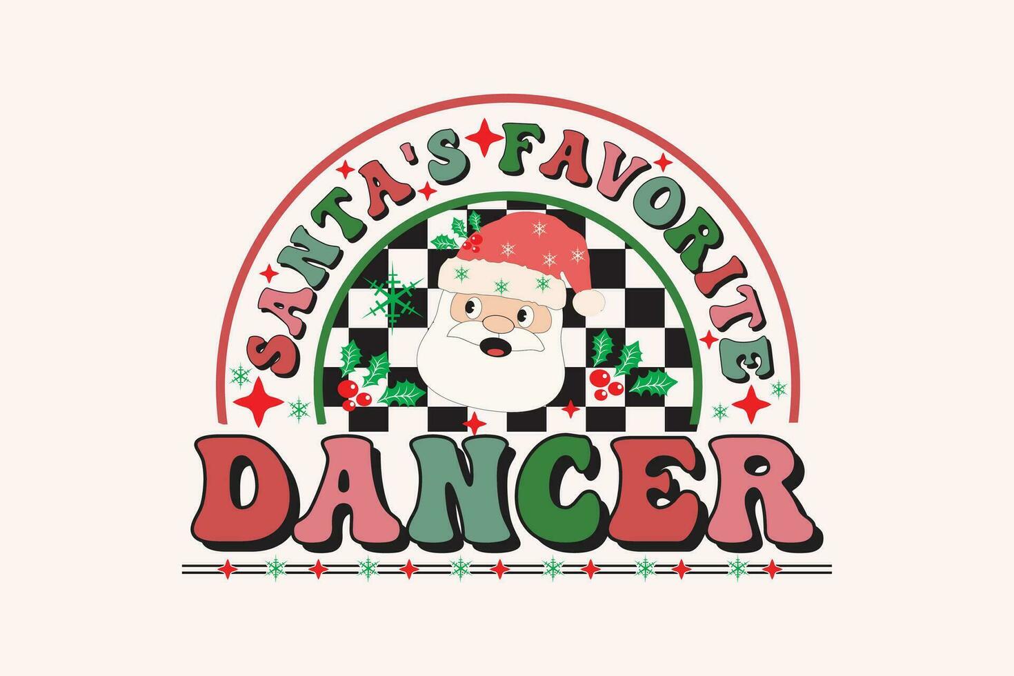 Santa's Favorite Dancer Christmas Retro Typography T-shirt design vector