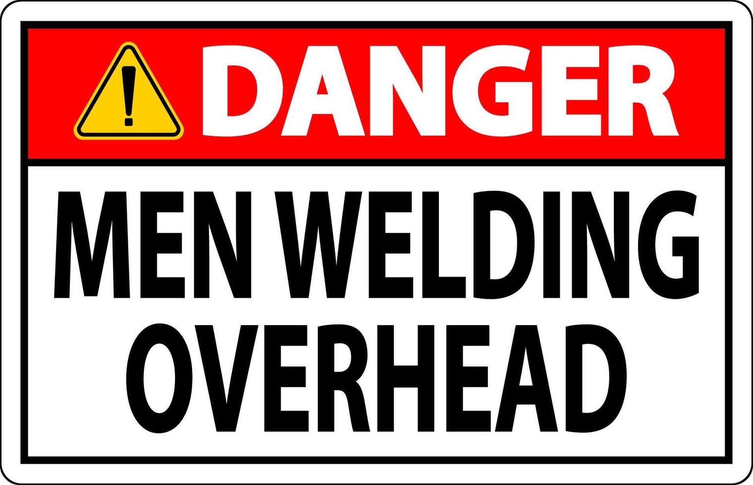 Danger Sign Men Welding Overhead vector