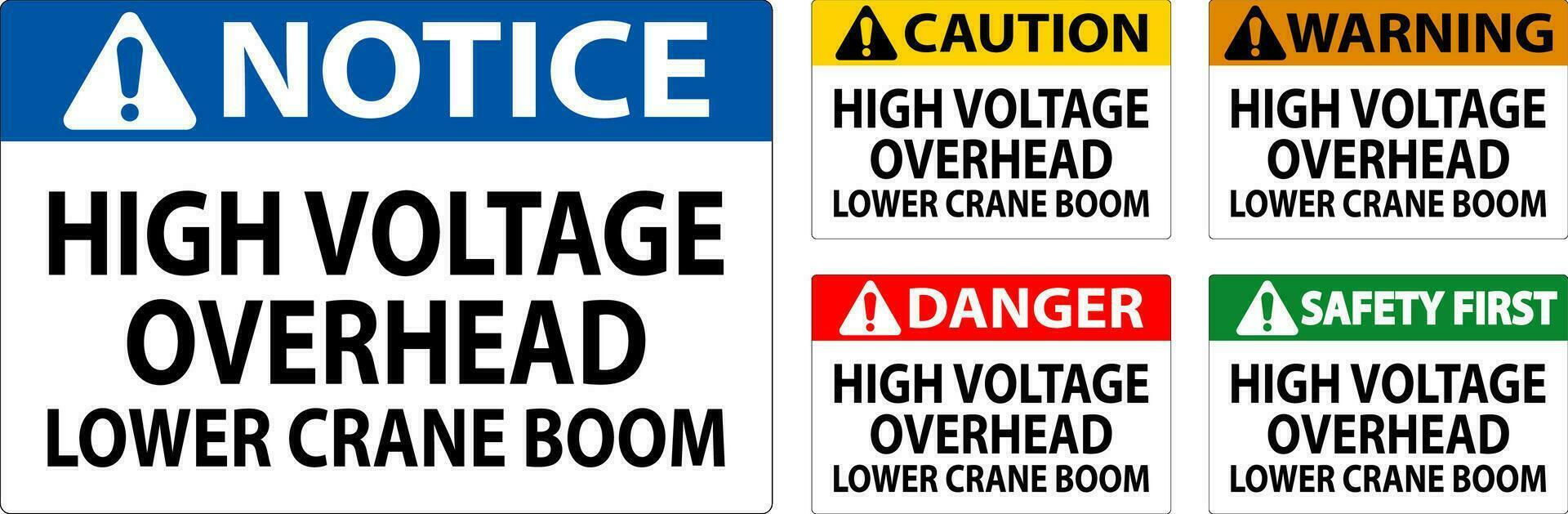 Danger Sign High Voltage Overhead, Lower Crane Boom vector