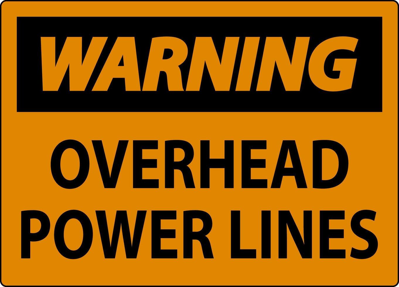 Warning Sign Overhead Power Lines vector