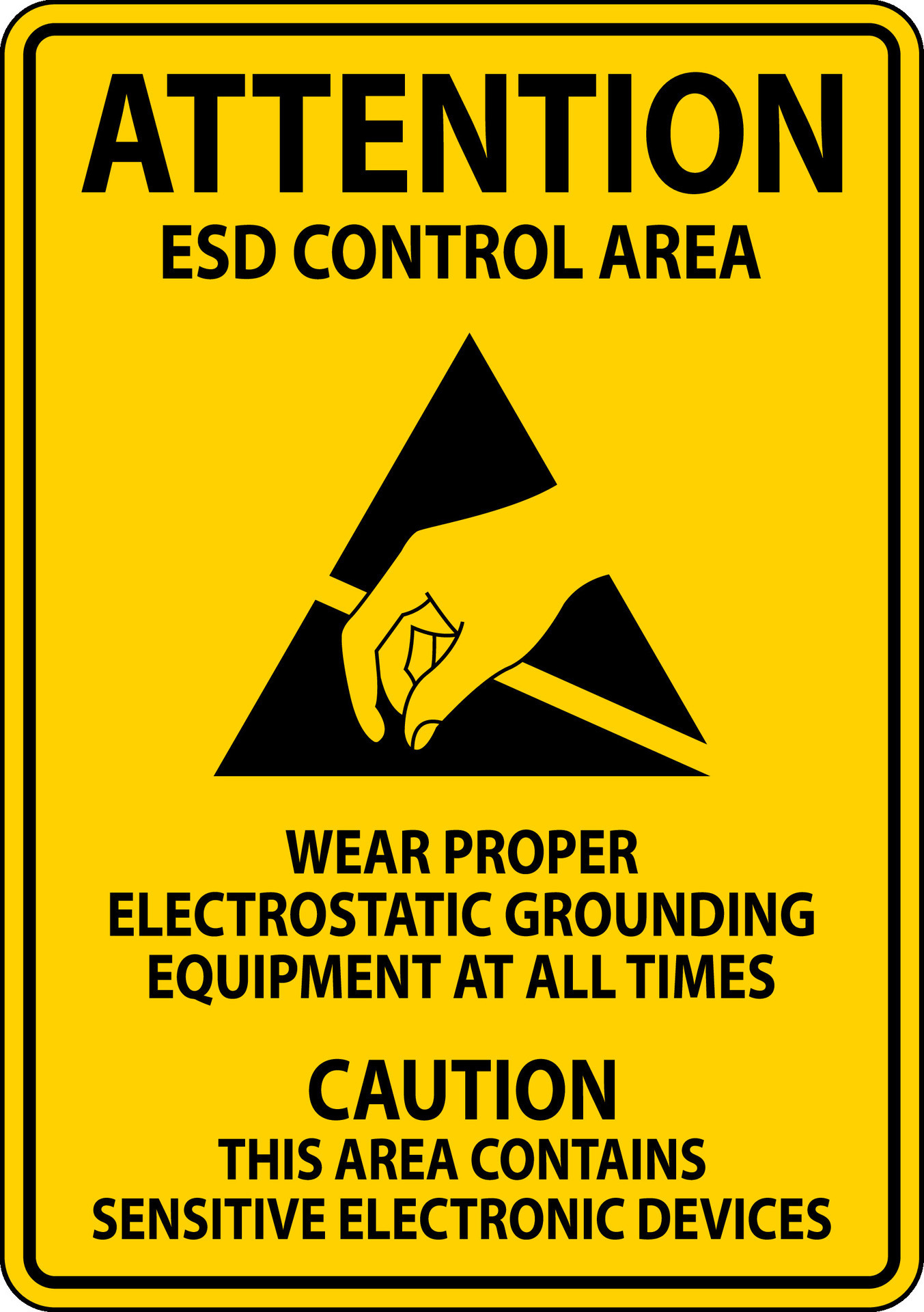 ESD Control Area Sign Attention Wear Proper Electrostatic Grounding