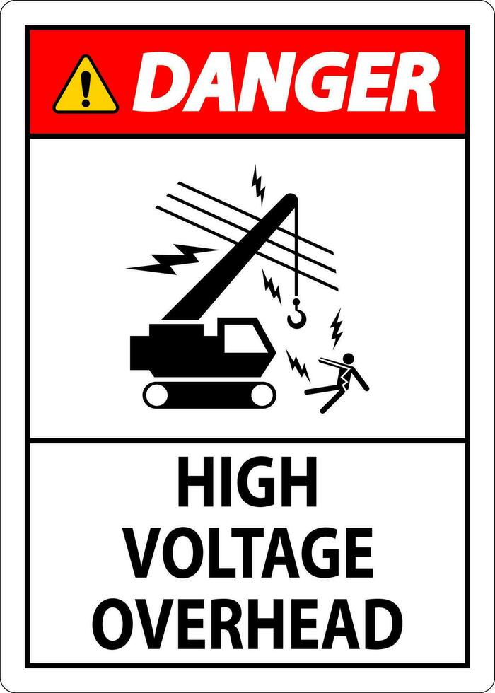 Danger Sign High Voltage Overhead vector