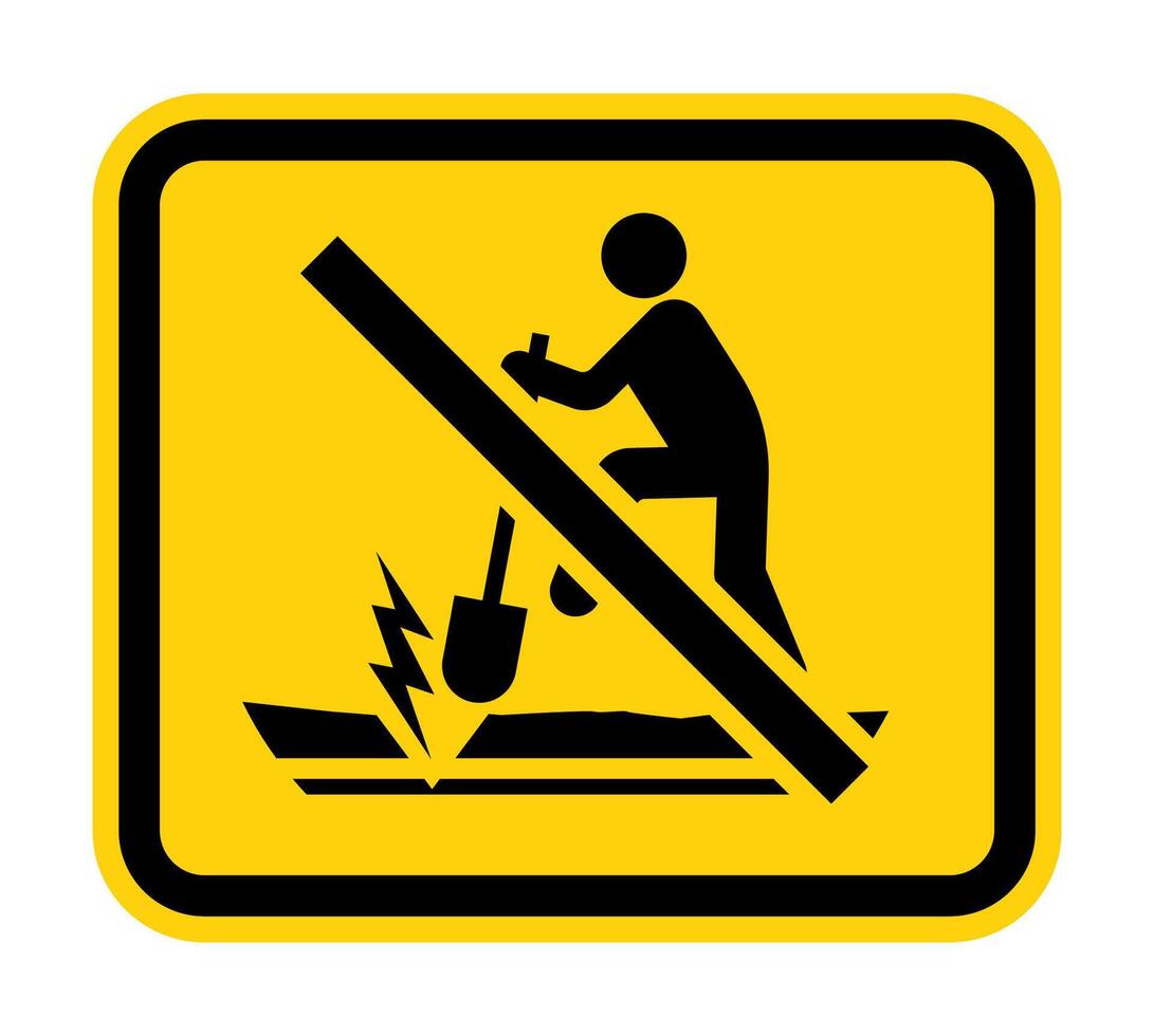 Danger Sign High Voltage Cable Buried. Do Not Dig Between Sign vector