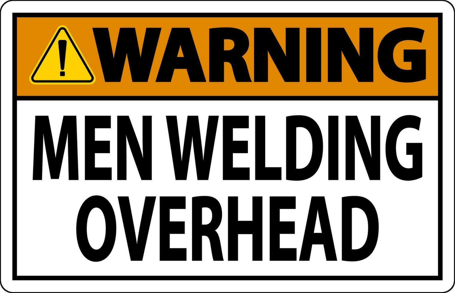 Warning Sign Men Welding Overhead vector