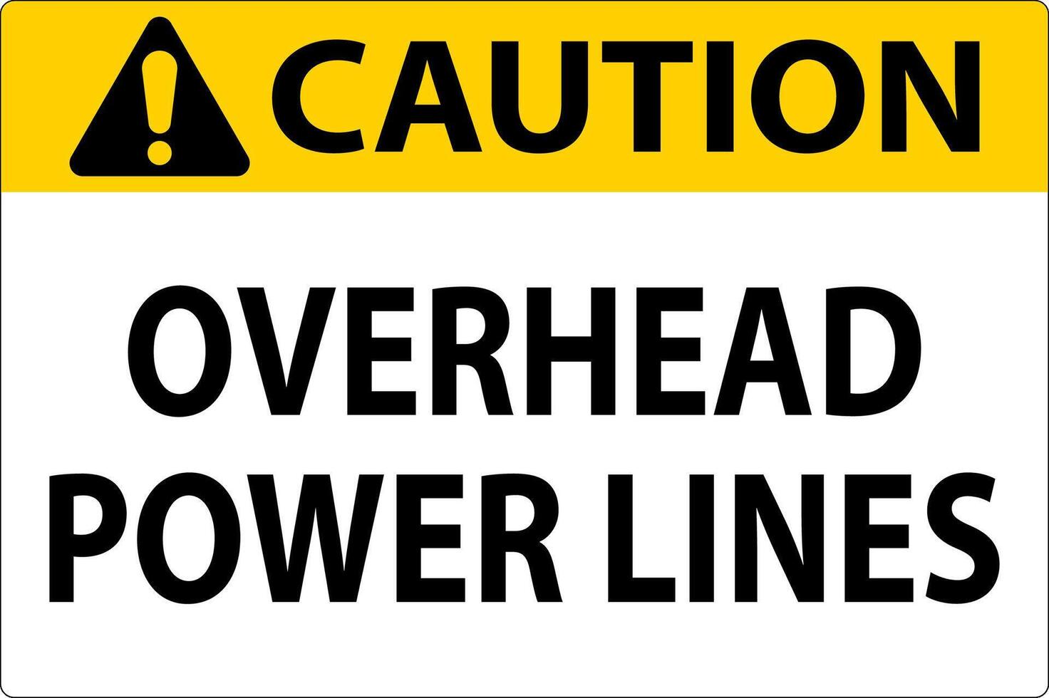 Caution Sign Overhead Power Lines vector