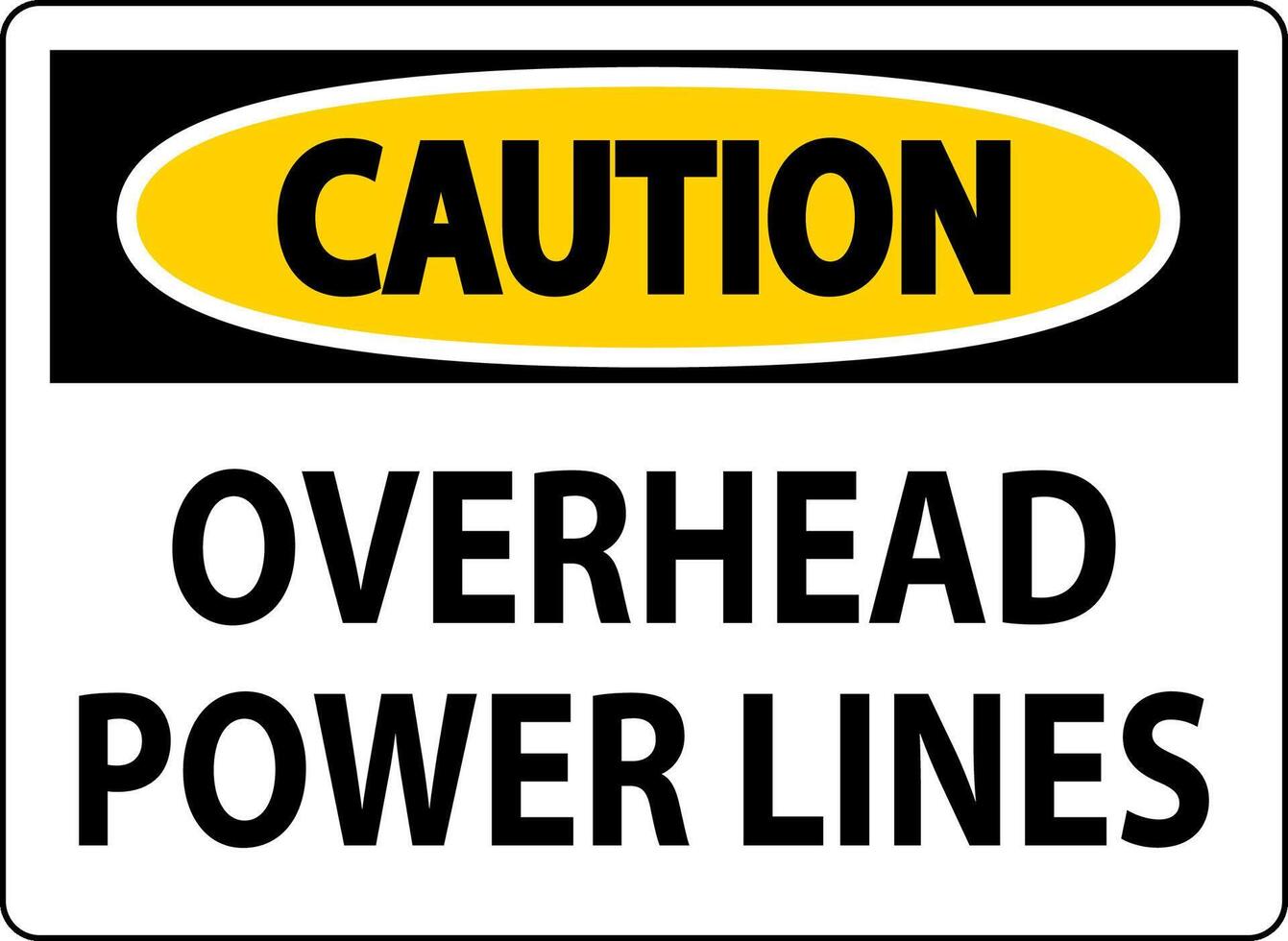 Caution Sign Overhead Power Lines vector