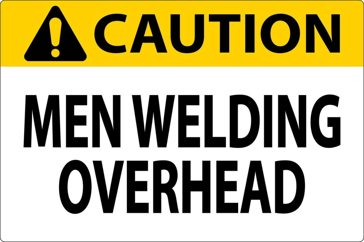 Caution Sign Men Welding Overhead vector