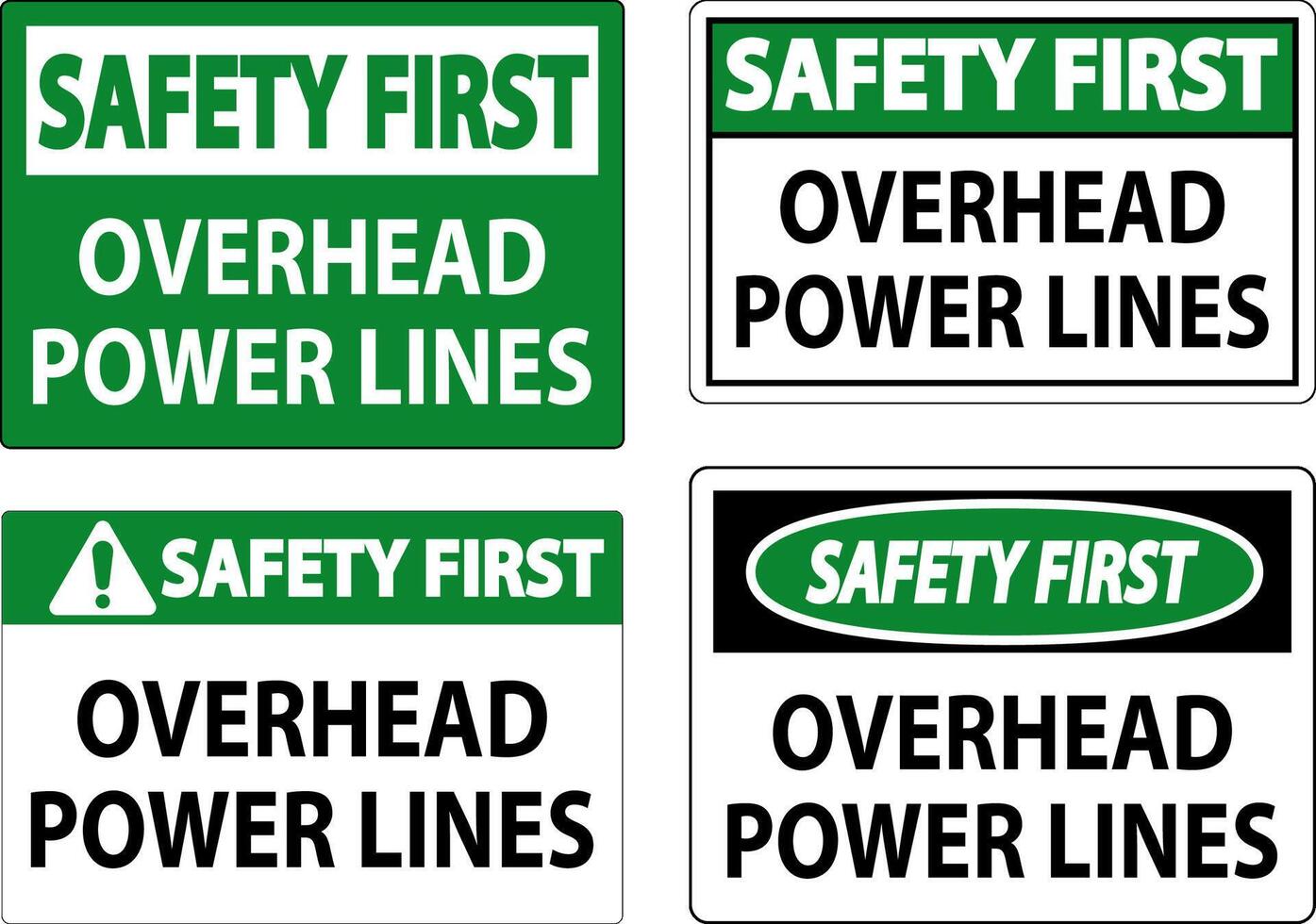 Safety First Sign Overhead Power Lines vector