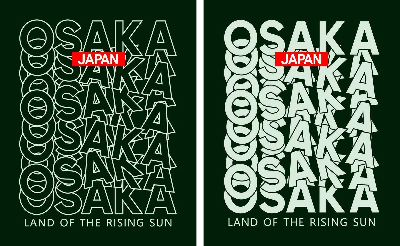 Osaka slogan t shirt pattern overlap type, motivational quote, lettering concept, banner, poster, etc. vector