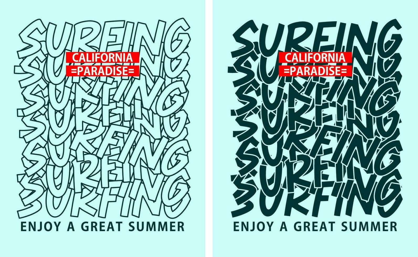 Surfing slogan t shirt pattern overlap type, motivational quote, lettering concept, banner, poster, etc. vector