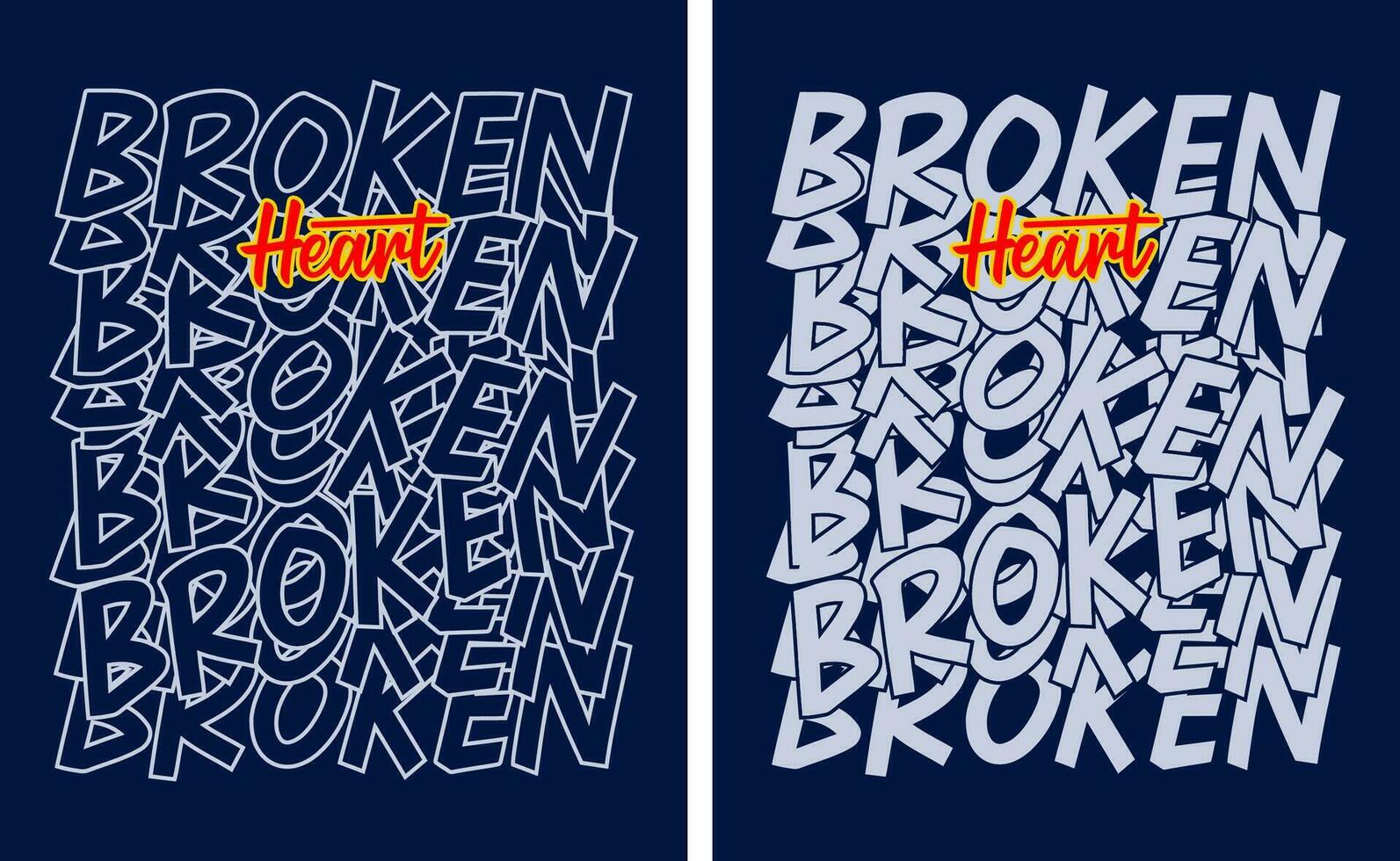 Broken slogan t shirt pattern overlap type, motivational quote, lettering concept, banner, poster, etc. vector