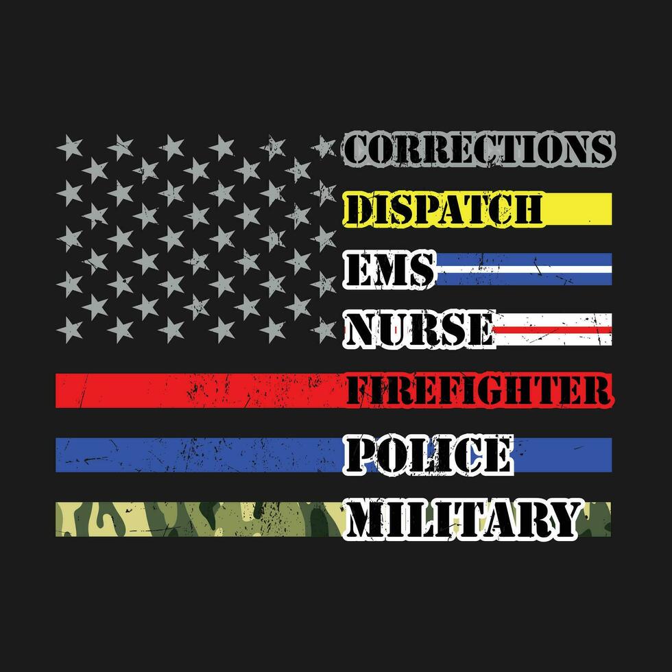 funny First Responders Hero Flag Nurse EMS Police Fire Military Editable gift T shirt Design vector