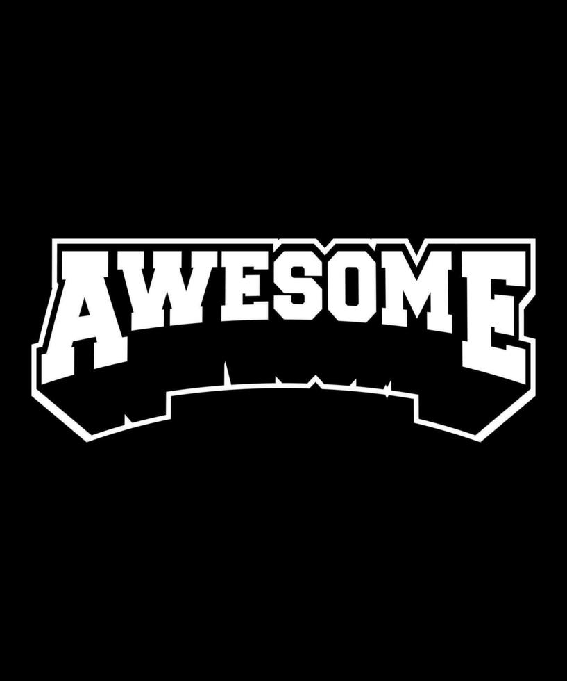 Awesome Typography Tshirt design vector