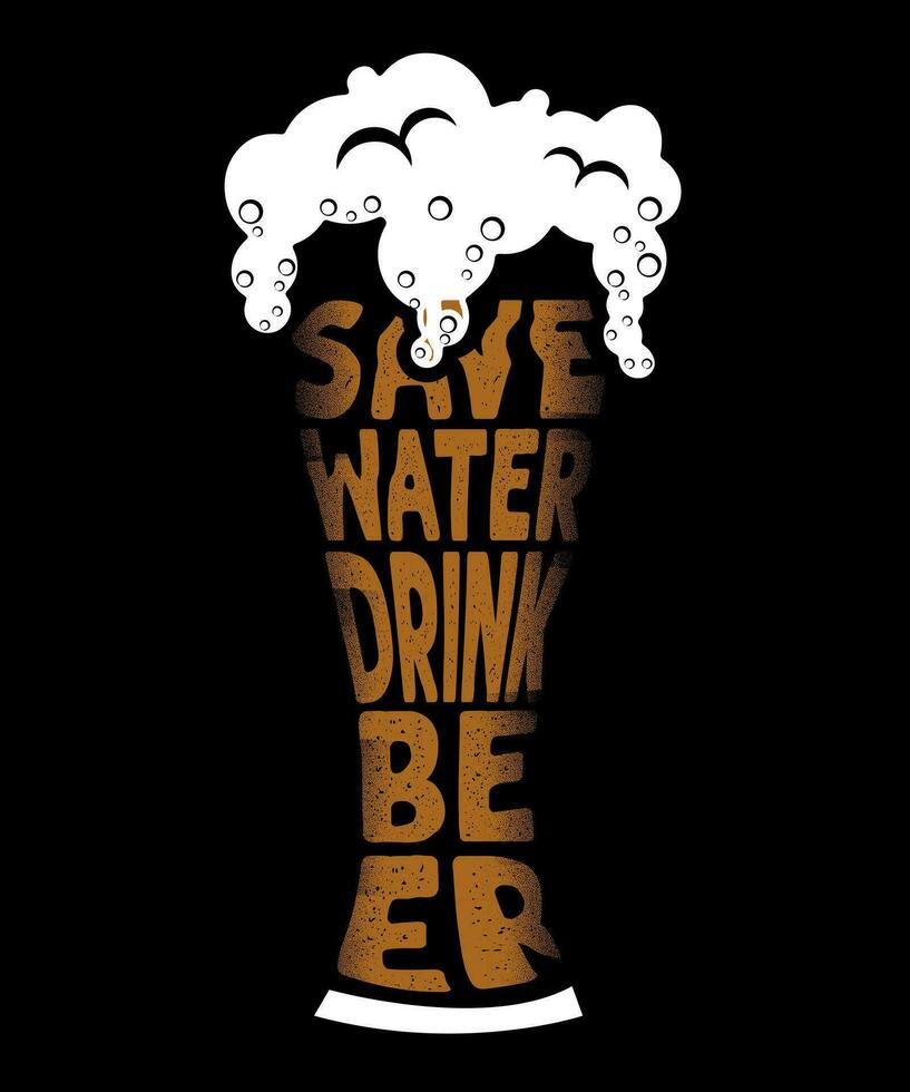 Save Water Drink Beer Graphic T-shirt Design vector