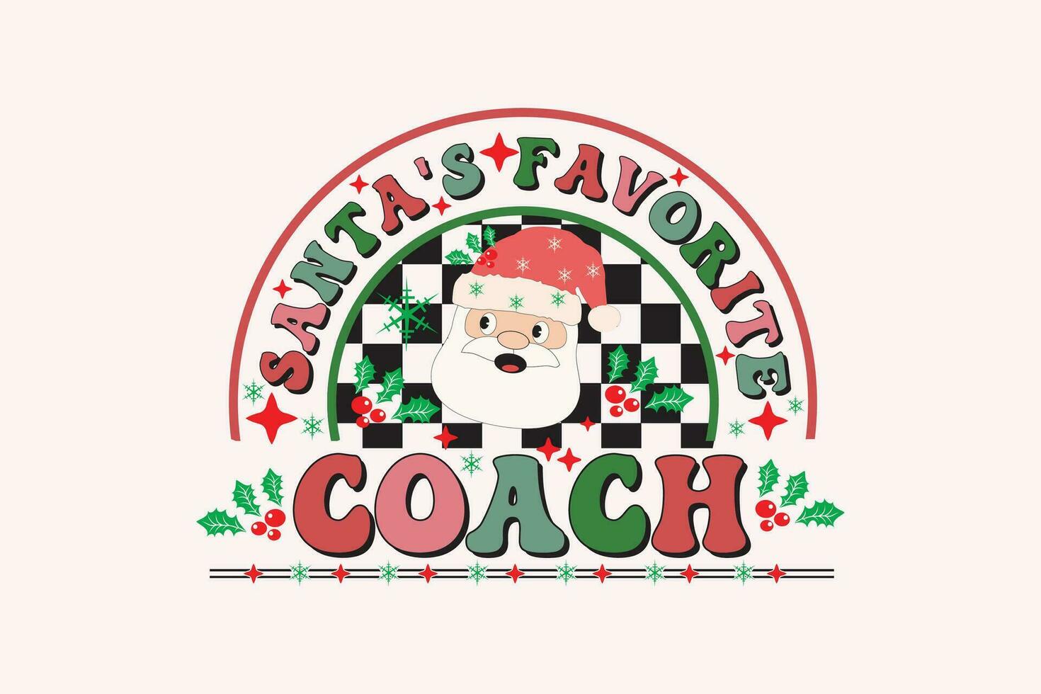Santa's Favorite Coach Christmas Retro Typography T-shirt design vector