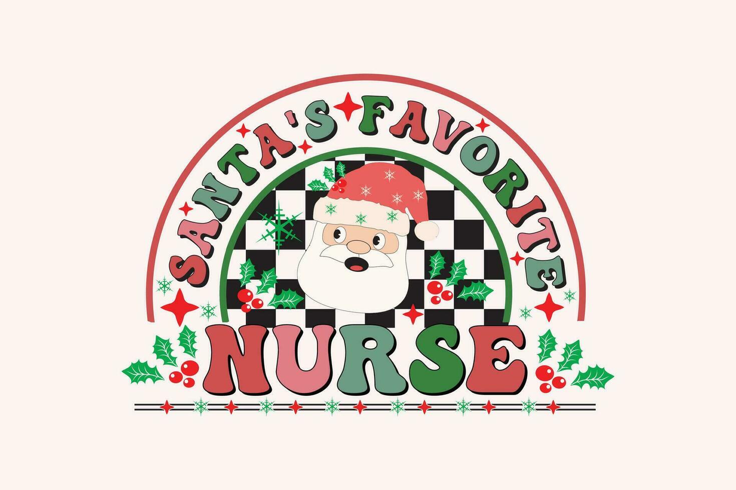 Santa's Favorite Nures Christmas Retro Typography T-shirt design vector