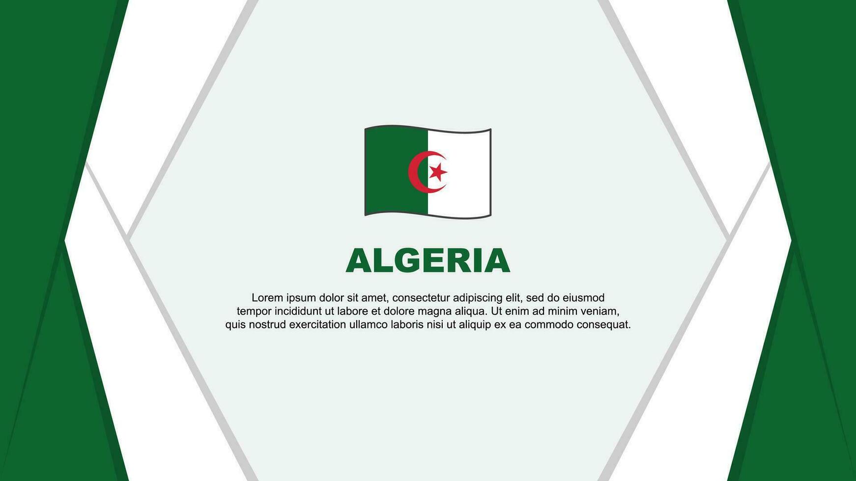 Algeria Flag Abstract Background Design Template. Algeria Independence Day Banner Cartoon Vector Illustration. Algeria Background