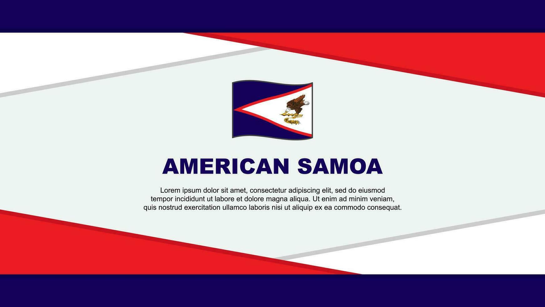 American Samoa Flag Abstract Background Design Template. American Samoa Independence Day Banner Cartoon Vector Illustration. American Samoa Vector