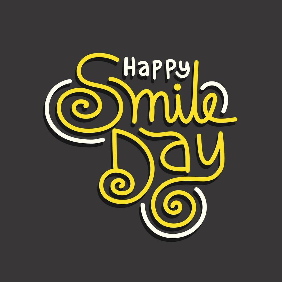 Free hand drawn lettering of happy smile day. Vector typography illustration for celebrating world smile day. Smile day beautiful and joyful calligraphy design.