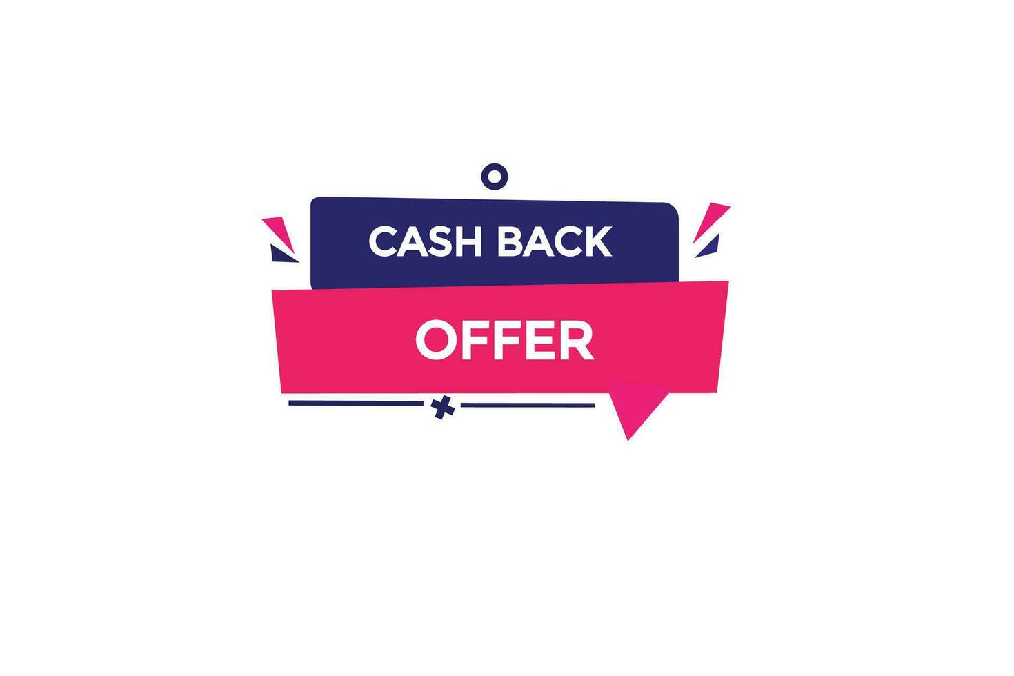 new cash back offer modern, website, click button, level, sign, speech, bubble  banner, vector