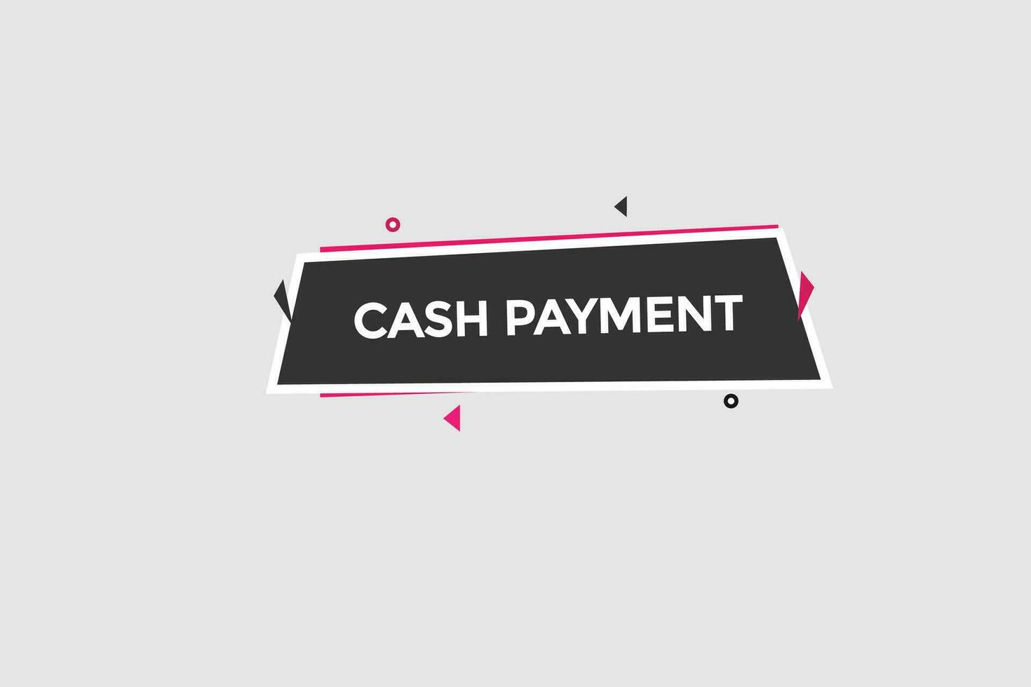 new cash payment modern, website, click button, level, sign, speech, bubble  banner, vector