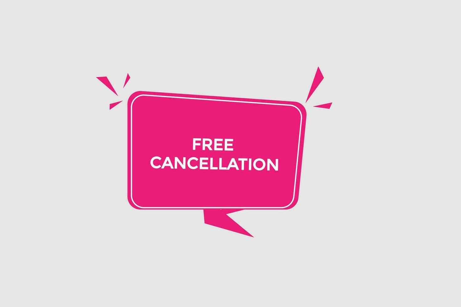 new free cancellation modern, website, click button, level, sign, speech, bubble  banner, vector