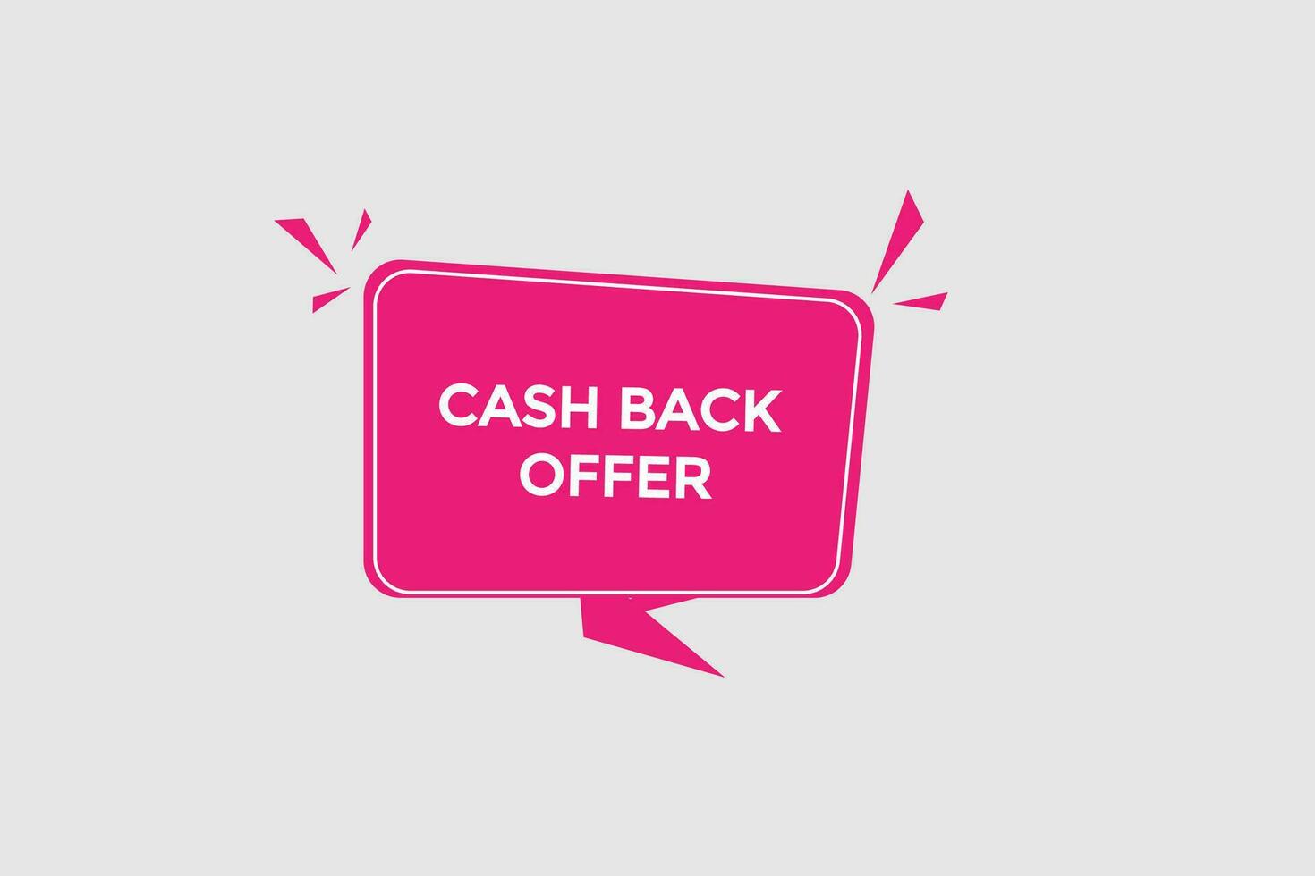 new cash back offer modern, website, click button, level, sign, speech, bubble  banner, vector