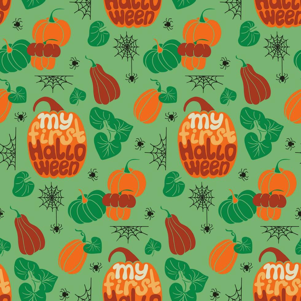 Groovy lettering Halloween seamless pattern with pumpkins. Hand drawn quote My First Halloween in pumpkin shape in flat minimalistic style on green background Trendy holiday design for Halloween party vector